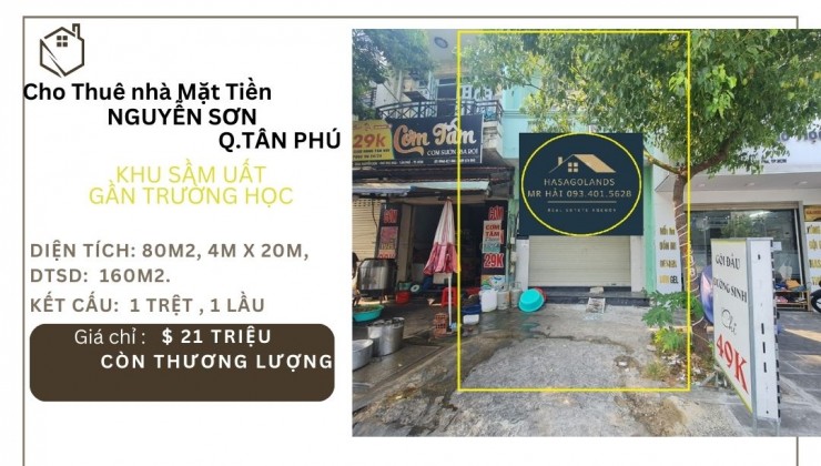 Cho thuê nhà mặt tiền Nguyễn Sơn 80m2, 1Lầu, 21Triệu, gần trường học